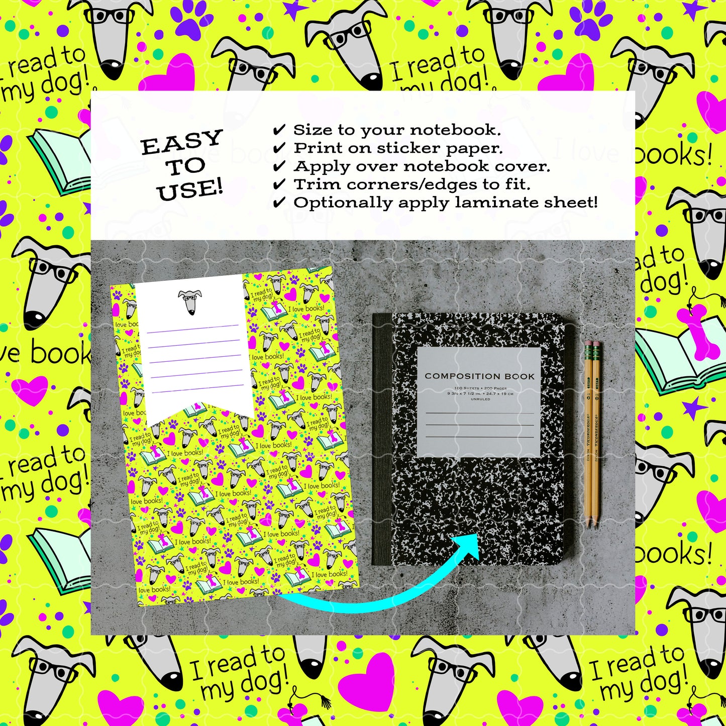 Printable Composition Notebook Cover PNG • I Read to My Dog! Neon • Greyhound Reading Instant Download PNG • Front & Back Files