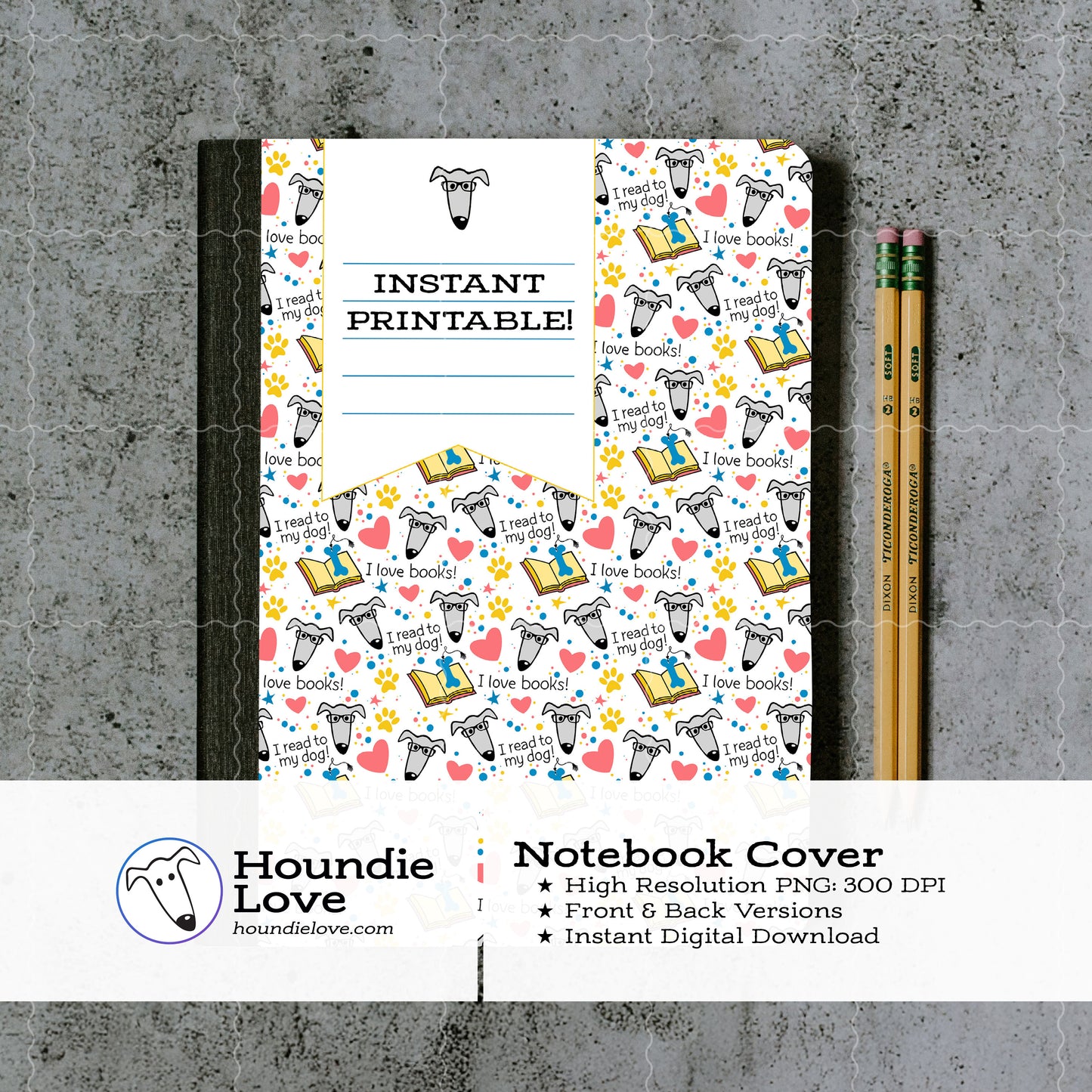 Printable Composition Notebook Cover PNG • I Read to My Dog! • Greyhound Reading Instant Download PNG • Front & Back Files