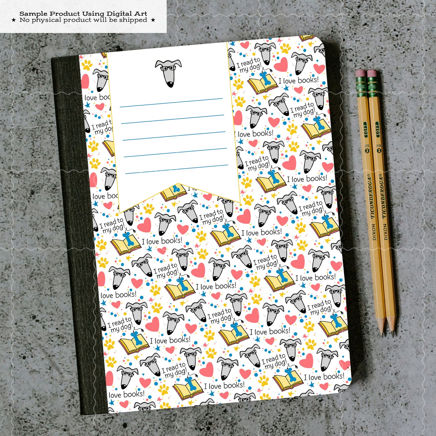 Printable Composition Notebook Cover PNG • I Read to My Dog! • Greyhound Reading Instant Download PNG • Front & Back Files