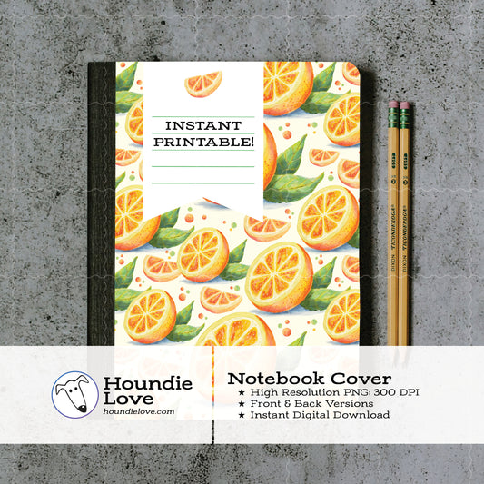 Citrus Sunshine • Watercolor Oranges and Slices • Printable notebook cover • Original Watercolor Art