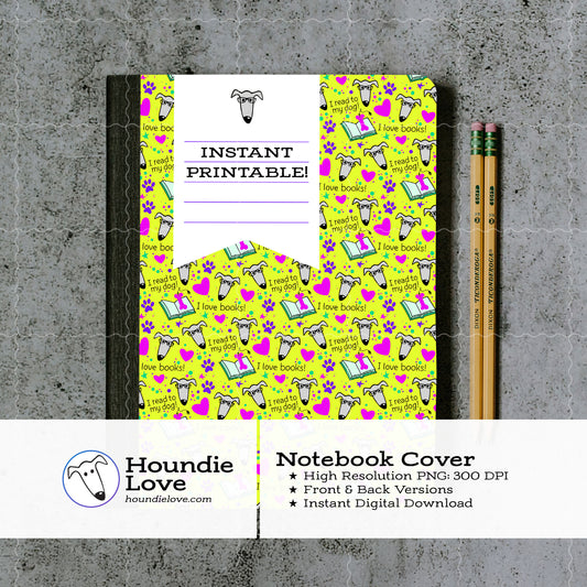 Printable Composition Notebook Cover PNG • I Read to My Dog! Neon • Greyhound Reading Instant Download PNG • Front & Back Files